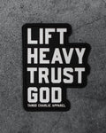 Lift Heavy. Trust God. - Patch